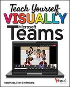 Teach Yourself Visually Microsoft Teams (Teach Yourself Visually (Tech)) (en Inglés)