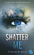 Shatter me (in German)