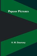 Papuan Pictures (en Inglés)