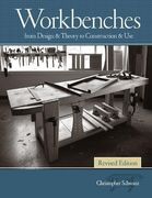 Workbenches Revised Edition: From Design & Theory to Construction & use (en Inglés)