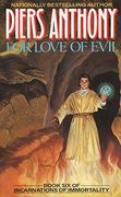 for love of evil,incarnations of immortality 6 (en Inglés)