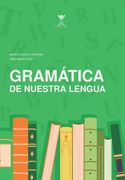Gramática de nuestra lengua