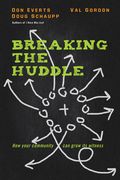 Breaking the Huddle: How Your Community can Grow its Witness