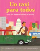 taxi para todos: cómo Roy Velásquez luchó por la igualdad (A Taxi for Everyone) (Spanish Edition) (en Inglés)