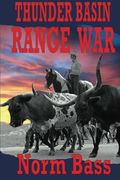 Thunder Basin Range War