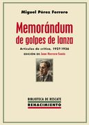 Memorándum de Golpes de Lanza: Artículos de Crítica 1927-1936 (Biblioteca de Rescate)