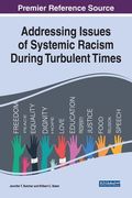 Addressing Issues of Systemic Racism During Turbulent Times (en Inglés)