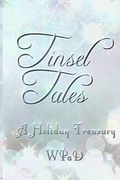 Tinsel Tales: A Holiday Treasury (en Inglés)