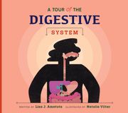 A Tour of the Digestive System (en Inglés)