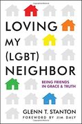 Loving my (Lgbt) Neighbor: Being Friends in Grace and Truth (en Inglés)