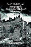 last exit from bridgeton: an east end childhood remembered (en Inglés)