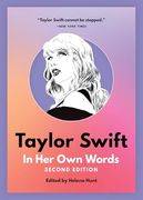 Taylor Swift: In her own Words (in Their own Words) (en Inglés)