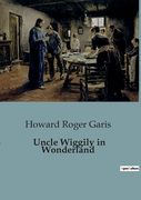 Uncle Wiggily in Wonderland