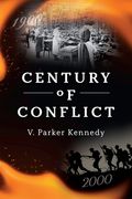 Century of Conflict (en Inglés)