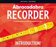 Abracadabra Recorder Introduction: 31 Graded Songs and Tunes (en Inglés)