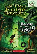 Recess is a Jungle! A Branches Book (Eerie Elementary #3) (en Inglés)