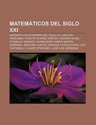 matem ticos del siglo xxi: matem ticos de espa a del siglo xxi, grigori perelm n, vicente lvarez areces, andrew wiles, stanislav smirnov