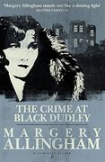 The Crime at Black Dudley (Albert Campion) (en Inglés)
