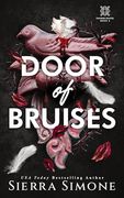 Door of Bruises: A Spicy Enemies to Lovers Dark Academia Romance (Thornchapel Book 4)