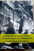 La pasion por los libros (Forum Espasa)