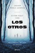 Están Aquí. Son los Otros