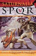 Spqr v: Saturnalia (Decius Metellus, 5) (en Inglés)