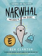 Narwhal: Unicorn of the sea (a Narwhal and Jelly Book #1) (en Inglés)