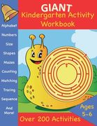 Giant Kindergarten Activity Workbook: Big 8.5 x 11 Activity Book with Over 200 Activities (en Inglés)