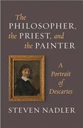 the philosopher, the priest, and the painter: a portrait of descartes (en Inglés)