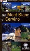 Del Mont Blanc al Cervino: Una Ruta Pedestre de Chamonix a Zermait