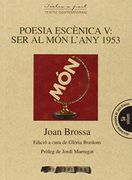 Poesia Esc? Nica v: Estar al món el 1953 (en Catalán)