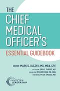The Chief Medical Officer's Essential Guidebook (en Inglés)