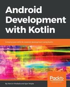 Android Development with Kotlin: Enhance your skills for Android development using Kotlin (en Inglés)