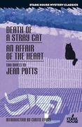 Death of a Stray Cat / An Affair of the Heart (en Inglés)