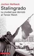 Stalingrado: La Ciudad que Derrotó al Tercer Reich