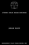 Stone Cold Dead Serious (en Inglés)