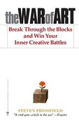The war of Art: Break Through the Blocks and win Your Inner Creative Battles (en Inglés)