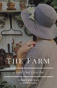 The Farm: A Love That Lives on (en Inglés)