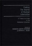 finding the source of medical information: a thesaurus-index to the reference collection (en Inglés)