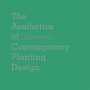 Aesthetics of Contemporary Planting Design (en Inglés)