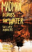 Madman Across The Water: The Curse Awakens (en Inglés)