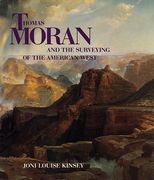 Thomas Moran and the Surveying of the American West (en Inglés)