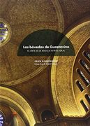 Las Bóvedas de Guastavino: 1 (in Spanish)
