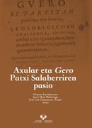 Axular Eta Gero Patxi Salaberriren Pasio (en Euskera)