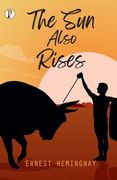 The Sun Also Rises (en Inglés)