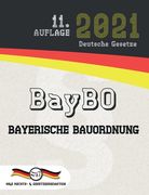 Baybo - Bayerische Bauordnung de Deutsche Gesetze(M&E Rechts- & Gesetzesredaktion) (en Alemán)