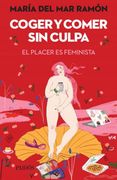 Coger y Comer sin Culpa (in Spanish)