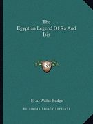 the egyptian legend of ra and isis (en Inglés)