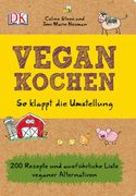 Vegan kochen: So klappt die Umstellung (en Alemán)