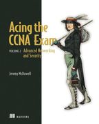 Acing the Ccna Exam: Volume 2 Advanced Networking and Security (2) (en Inglés)